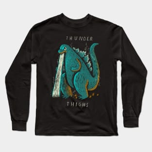 thunder thighs Long Sleeve T-Shirt